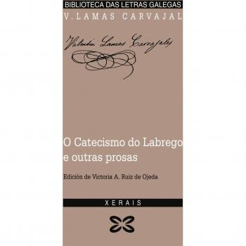 O catecismo do labrego e outras prosas