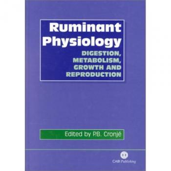 Ruminant Physiology: Digestion, Metabolism, Growth and Reproduction