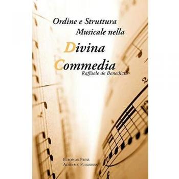 Análisis Musical y Estructural de la Divina Comedia - Edición en Rústica de Raffaele De Benedictis