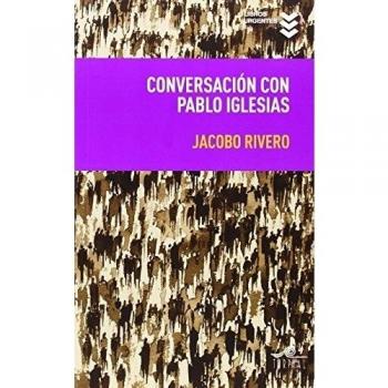 Conversación con Pablo Iglesias