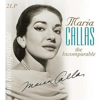 Maria Callas: The Incomparable Vinyl 2LP Edition