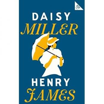 Daisy Miller: Edición Anotada (Clásicos Alma, 101 Páginas)