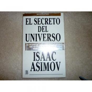 El secreto del universo-la respuesta a todas las preguntas que ud.se