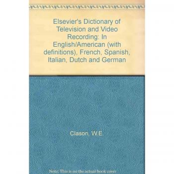 Dictionary of Television and Video Recording