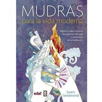 MUDRAS PARA LA VIDA MODERNA