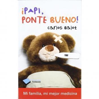 ¡Papi, ponte bueno!