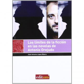 Los Límites de la Ficción en las Novelas de Antonio Orejudo: 27