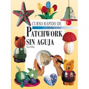 Curso rápido de patchwork sin aguja