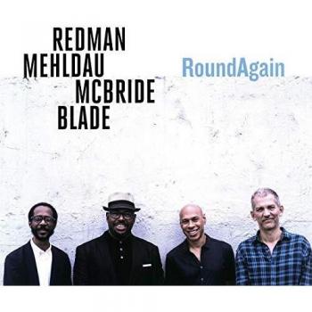 Joshua Redman, Brad Mehldau, Christian McBride & Brian Blade -Roundagain