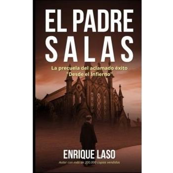 El padre Salas: Posesiones, terror y misterio