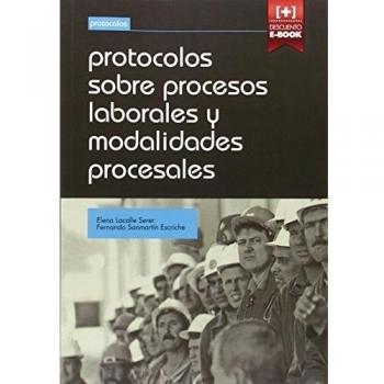 Protocolos Sobre Procesos Laborales y Modalidades Procesales