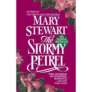 The Stormy Petrel: A Classic Novel by Mary Stewart