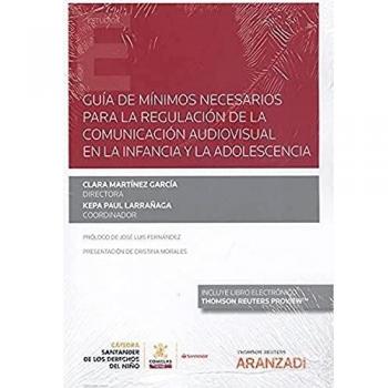 Guía de mínimos necesarios para la regulación de la comunicación audiovisual en la infancia y la adolescencia