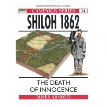 Shiloh 1862: The death of innocence