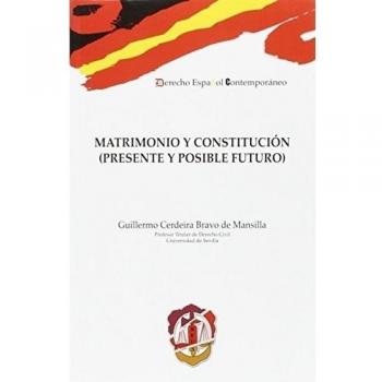 Matrimonio y Constitución: Presente y posible futuro