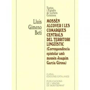 Mossèn Alcover i les comarques centrals del territori lingüístic.