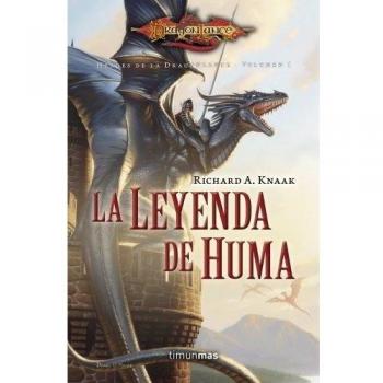 Héroes de la Dragonlance I nº 01/03 La Leyenda de Huma: Héroes de la Dragonlance. Volumen 1