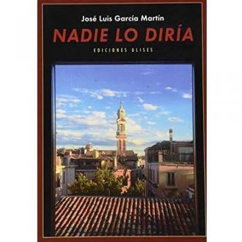 Nadie lo diría: