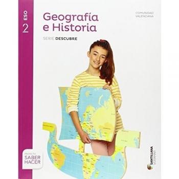 GEOGRAFIA E HISTORIA SERIE DESCUBRE 2 ESO SABER HACER - 9788491310310