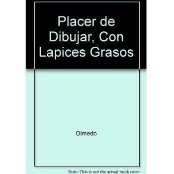 El placer de dibujar con lápices grasos : cuadernos de dibujo