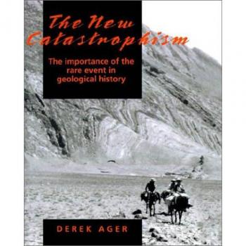 El Nuevo Catastrofismo: La Importancia del Evento Raro en la Historia Geológica