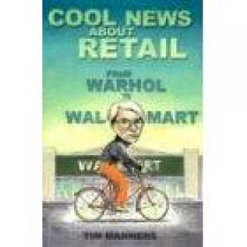 Noticias Frescas sobre Retail: Desde Warhol hasta Wal-Mart - Edición en Pasta Blanda
