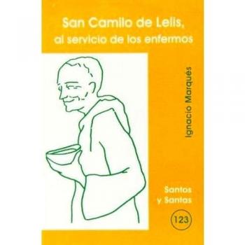 San Camilo de Lelis, al servicio de los enfermos: 123