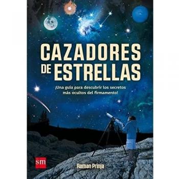Cazadores de estrellas - Raman Prinja