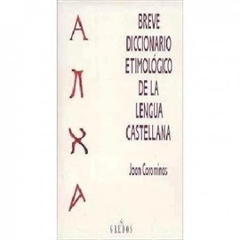 Breve diccionario etimologico lengua cas: 010