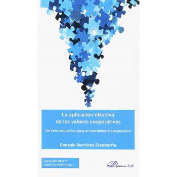 La aplicación efectiva de los valores cooperativos. Un reto educativo para el movimiento cooperativo