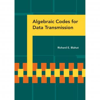 Algebraic Codes for Data Transmission - Paperback Edition