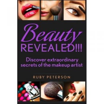 Beauty Revealed: Discover Extraordinary Secrets from Makeup Artists