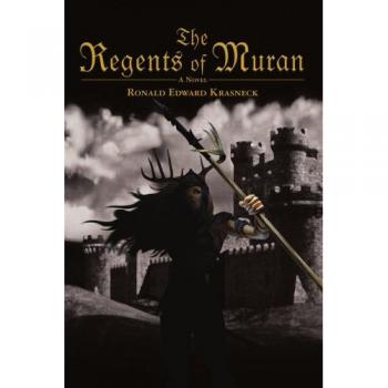 Los Regentes de Muran - Edición en Rústica de Ronald Edward Krasneck