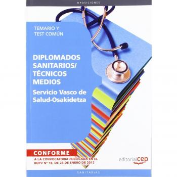 Servicio Vasco de Salud-Osakidetza. Temario y Test Común