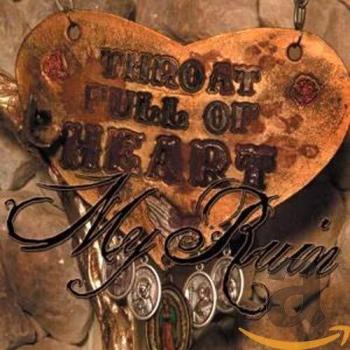 Throat Full of Heart: +DVD