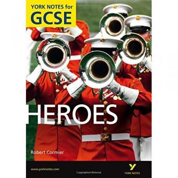 Heroes: York Notes for GCSE
