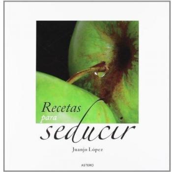 Recetas para seducir