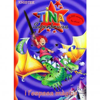 Tina Superbruixa i l'espasa màgica