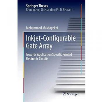 Inkjet-Configurable Gate Array: Towards Application Specific Printed Electronic Circuits