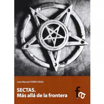 SECTAS. MÁS ALLÁ DE LA FRONTERA