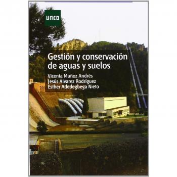 Gestión y conservación de aguas y suelos