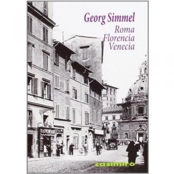 Roma, Florencia, Venecia, Colección Historia