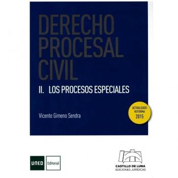 Derecho Procesal Civil II. Los Procesos Especiales