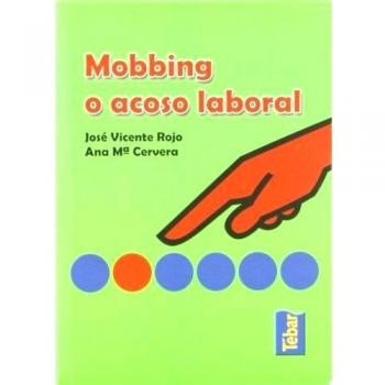 Mobbing o acoso laboral