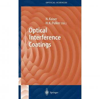 Optical Interference Coatings: Advanced Techniques and Applications