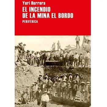 El incendio de la mina el bordo: 134