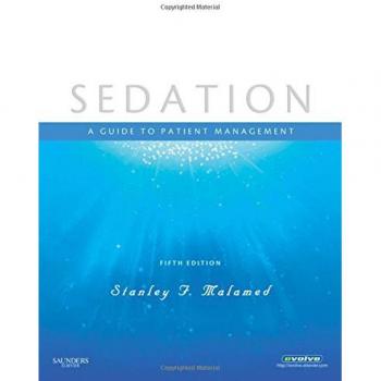 Sedation: A Guide to Patient Management, 5e