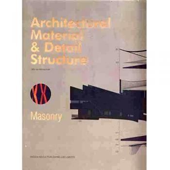 Architectural Material & Detail Structure: Masonry