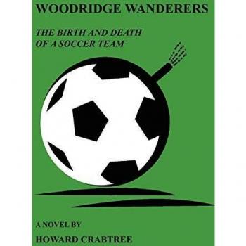 Woodridge Wanderers: La Historia de un Equipo de Fútbol - Edición en Tapa Blanda