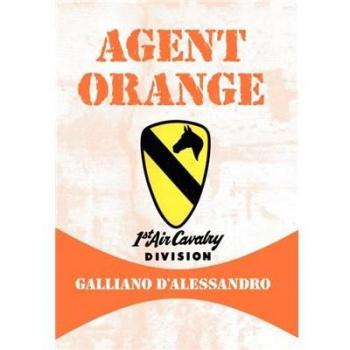 Agent Orange: Hardcover Edition by Galliano D'Alessandro